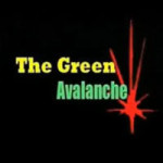 The Green Avalanche – Part 1