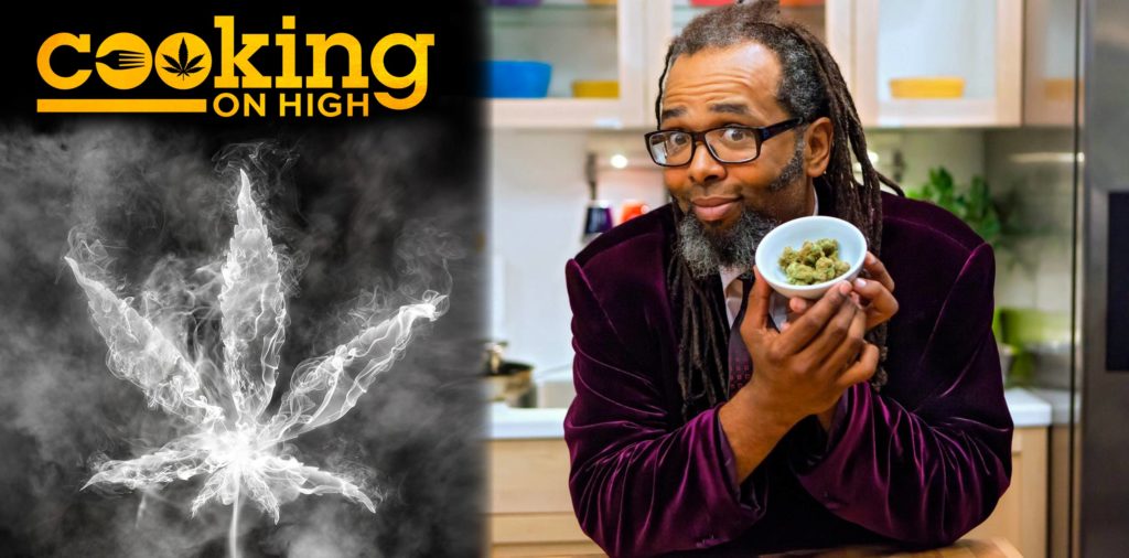 A poster for Cooking On High and a presenter holding up a bowl of cannabis