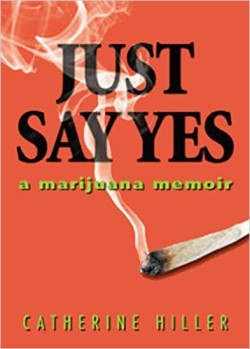 "Weed is the spine of this memoir, as drink is the center of so many others."